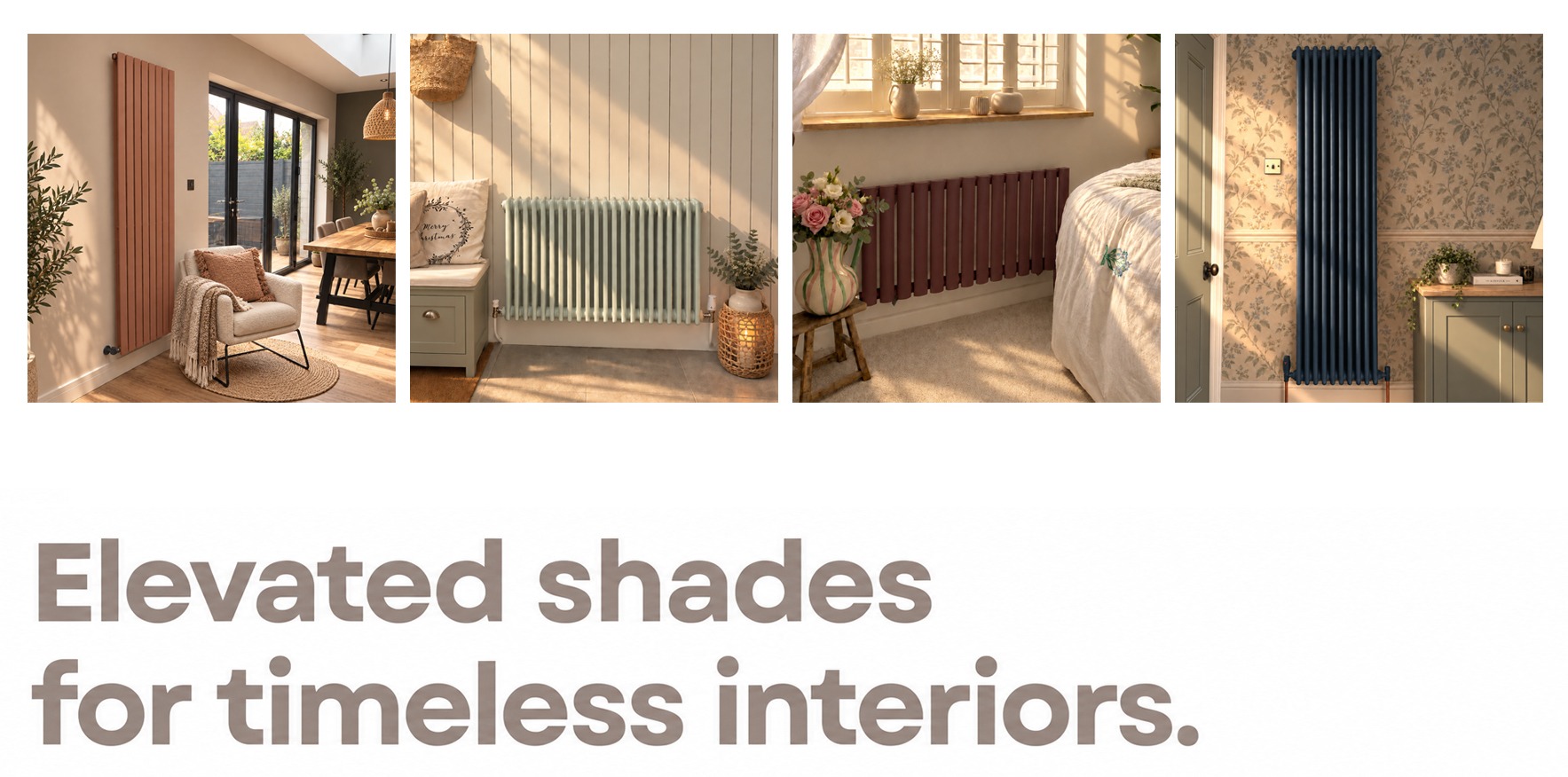 Elevated shades for timeless interiors